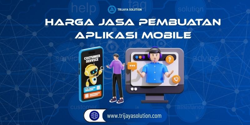 Harga Jasa Pembuatan Aplikasi Mobile
