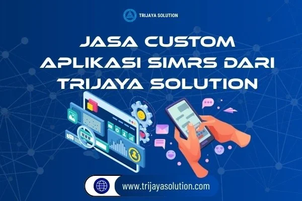 Jasa Custom Aplikasi SIMRS dari Trijaya Solution