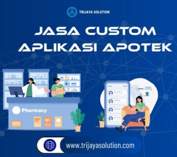 Jasa Custom Aplikasi Apotek dari Trijaya Solution