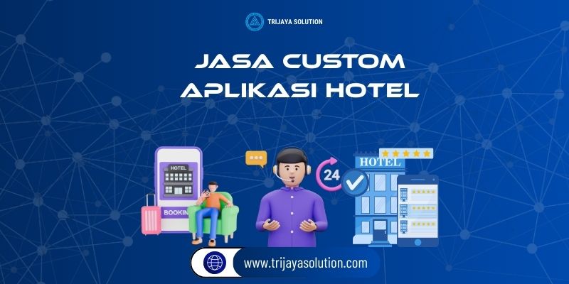 Jasa Custom Aplikasi Hotel