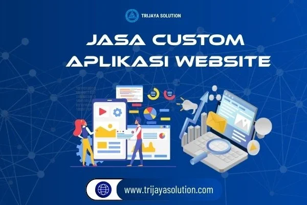 Jasa Custom Aplikasi Website