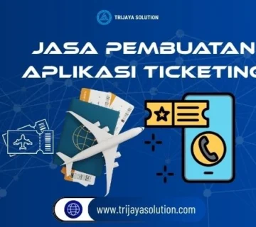 Jasa Pembuatan Aplikasi Ticketing
