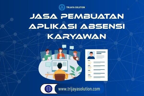 Jasa Pembuatan Aplikasi Absensi Karyawan