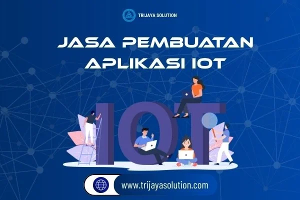 Jasa Pembuatan Aplikasi IoT