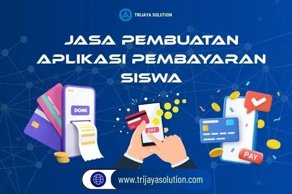 Jasa Pembuatan Aplikasi Pembayaran Siswa
