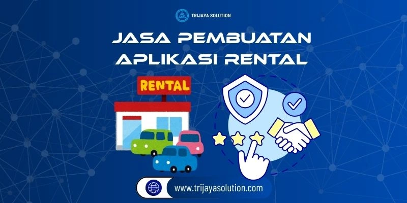 Jasa Pembuatan Aplikasi Rental