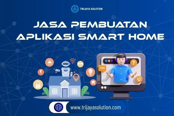Jasa Pembuatan Aplikasi Smart Home