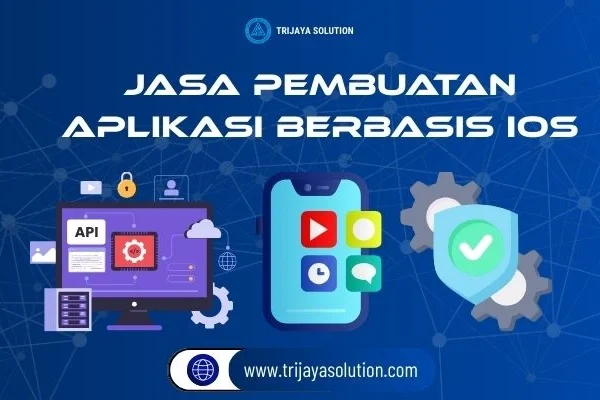 Jasa Pembuatan Aplikasi Berbasis IOS