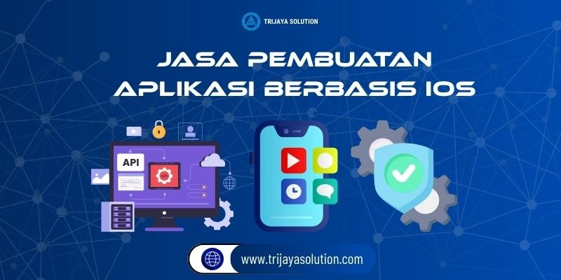 Jasa Pembuatan Aplikasi Berbasis IOS