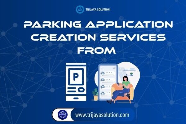 Parking Application Creation Services from